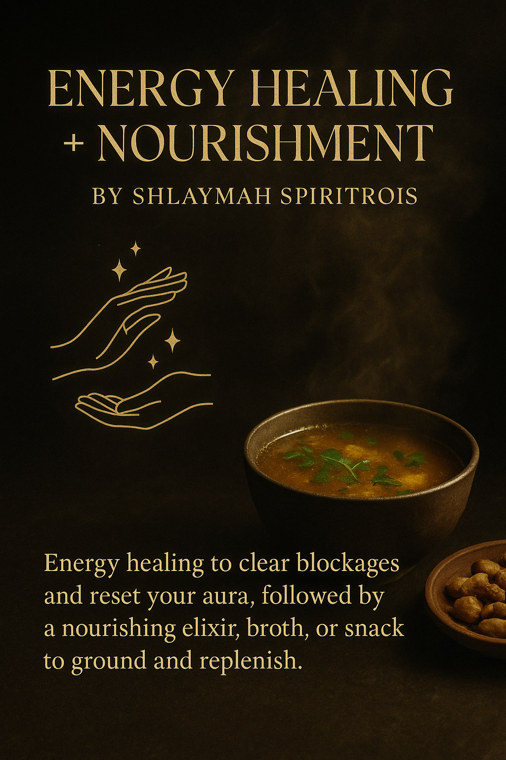 Energy Healing + Nourishment